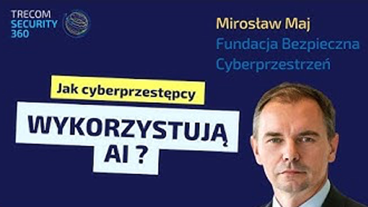 ChatGPT w rękach cyberprzestępców? Mirosław Maj