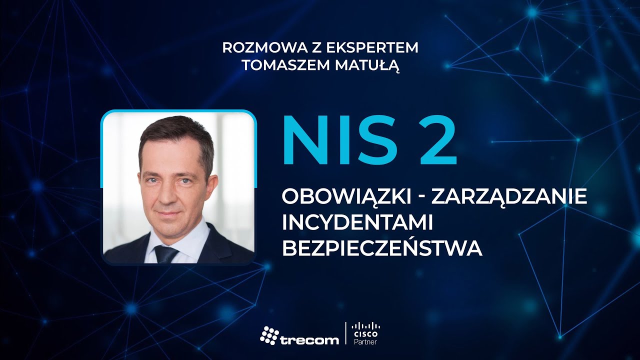 NIS 2. Odc.5: Obowiązki – zarządzanie incydentami bezpieczeństwa