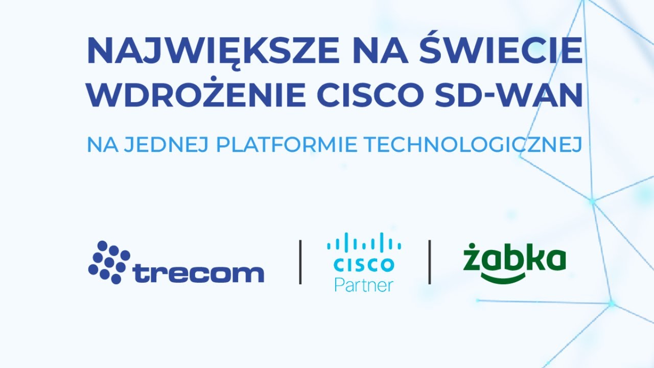 Case Study Cisco SD-WAN w Żabce