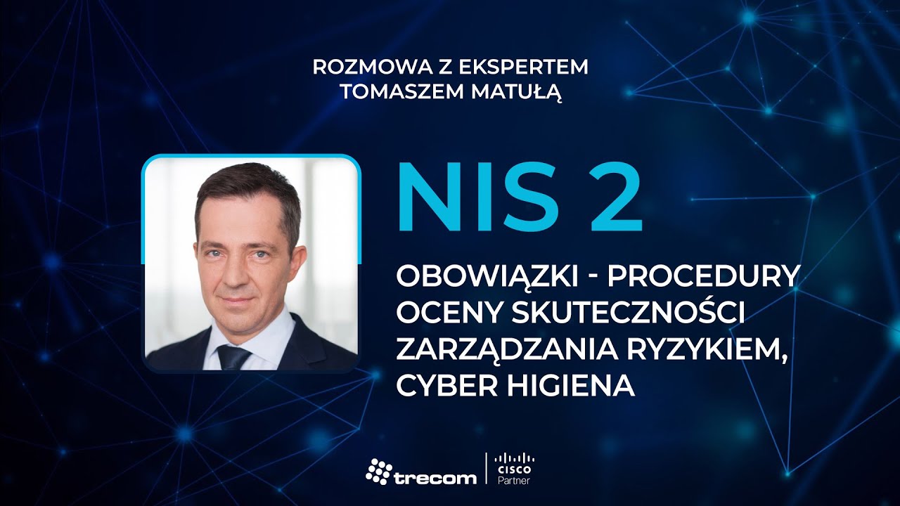 NIS 2. Odc.7: Procedury oceny ryzyka i cyber higiena