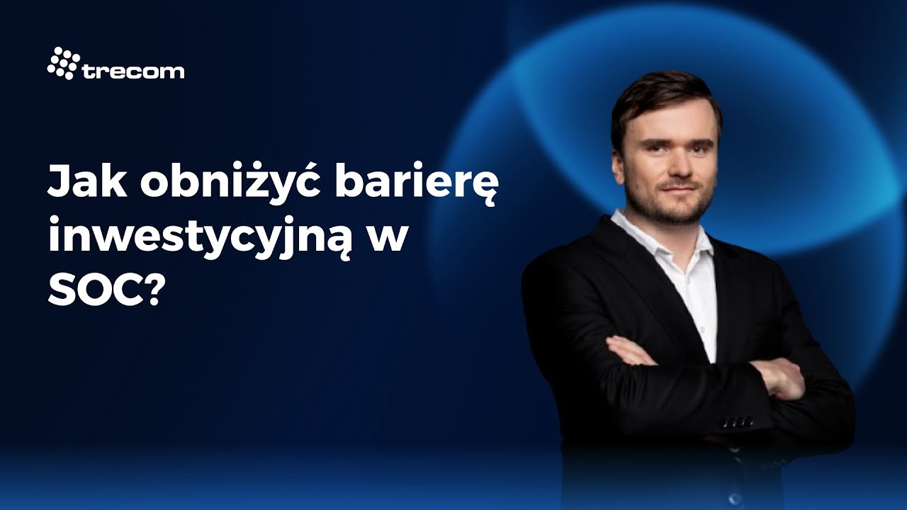 Jak obniżyć barierę inwestycyjną w SOC?