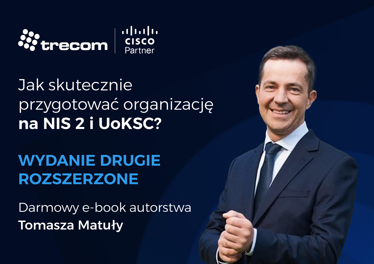 Ebook Tomasza Matuły – Jak skutecznie przygotować się na NIS 2 i UoKSC?