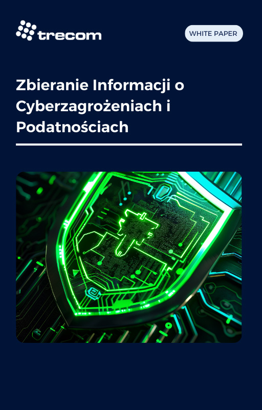 Zbieranie informacji o cyberzagrożeniach i podatnościach