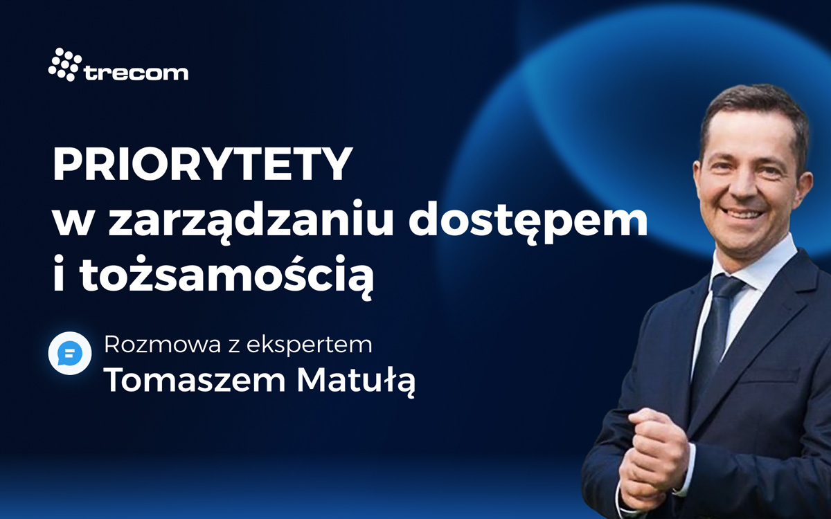 Priorytety w zarządzaniu dostępem i tożsamością